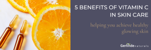 Vitamin C - Benefits for Skin